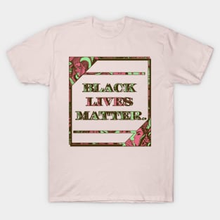 Pink Mint Black Lives Matter Period T-Shirt